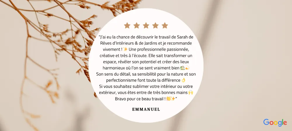 avis-client-décoratrice-sarah-guillot-reves-interieurs-jardins